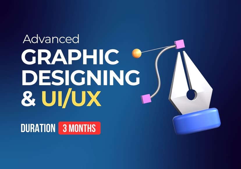 3 Months Graphic Designing & UI/UX with AI