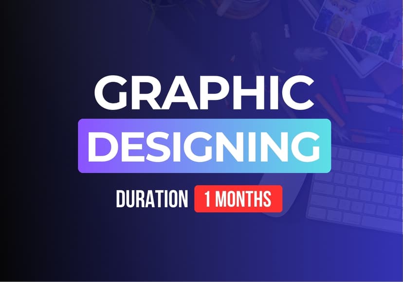1 Month Graphic Designing